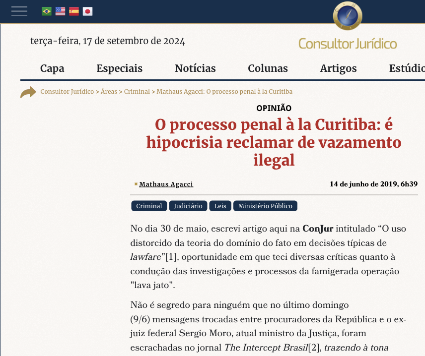 CONJUR: O processo penal à la Curitiba: é hipocrisia reclamar de vazamento ilegal