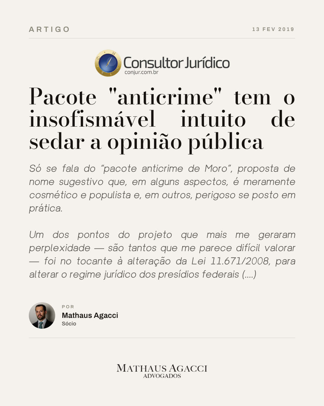Pacote "anticrime" tem o insofismável intuito de sedar a opinião pública