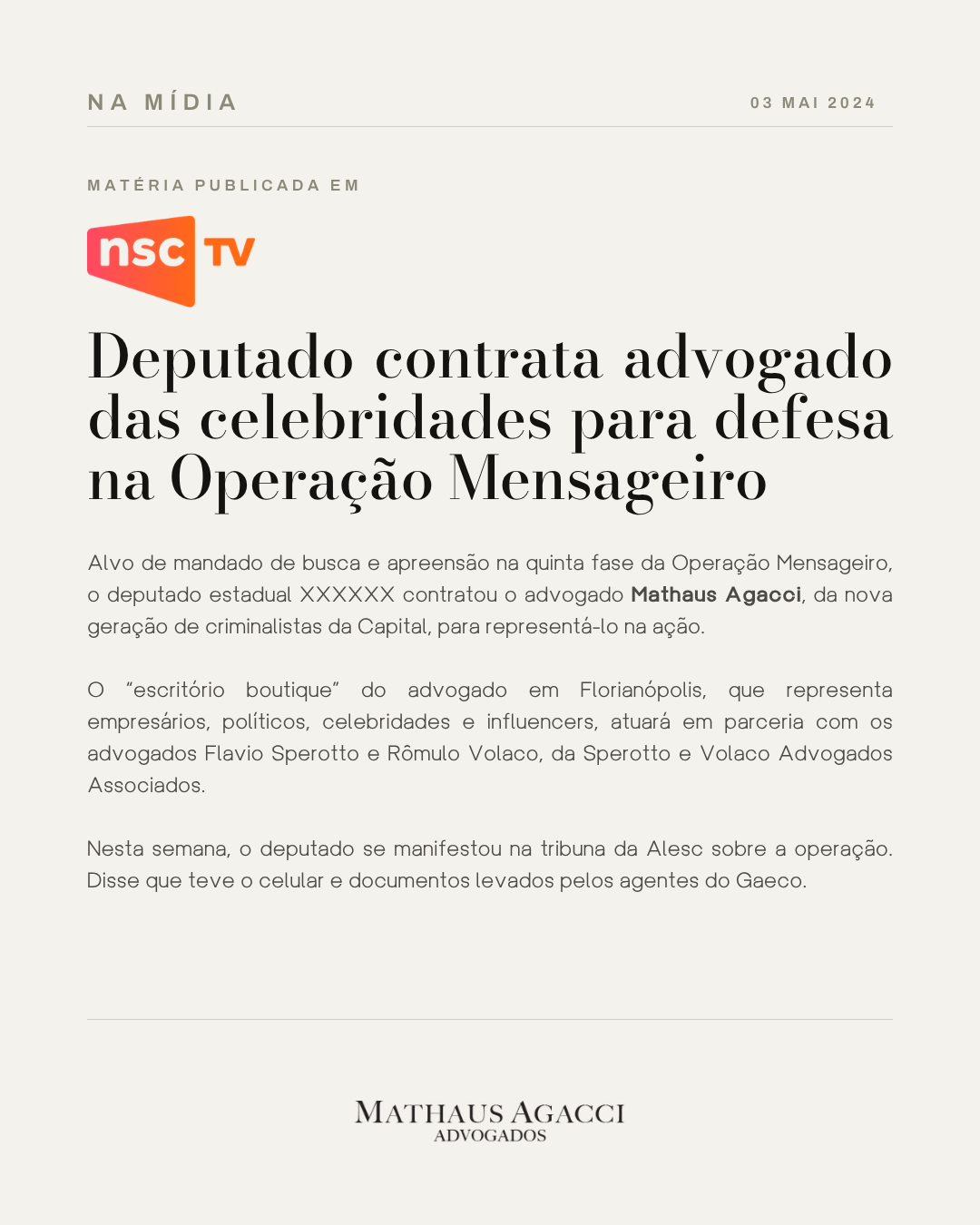 Deputado contrata advogado das celebridades para defesa na Operação Mensageiro
