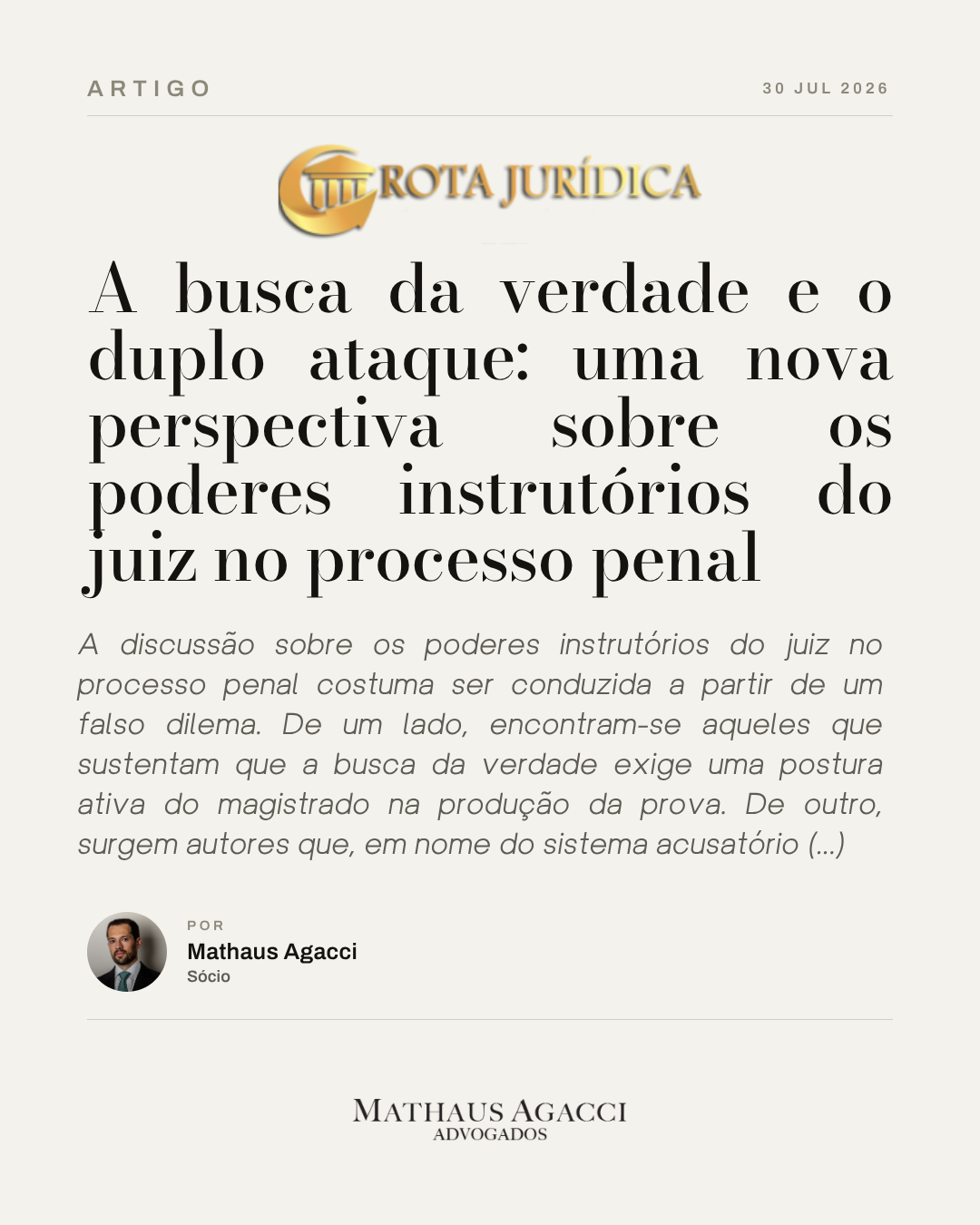 A busca da verdade e o duplo ataque: uma nova perspectiva sobre os poderes instrutórios do juiz no processo penal